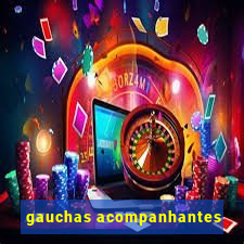 gauchas acompanhantes